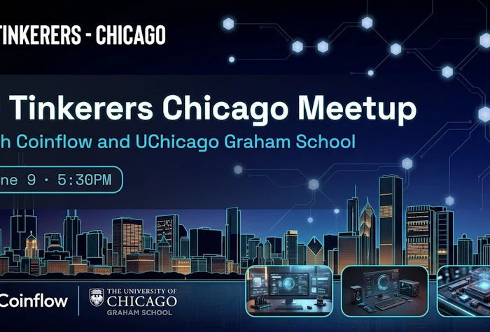 AI Tinkerers Chicago: June Meetup ft Coinflow and UChicago Graham School