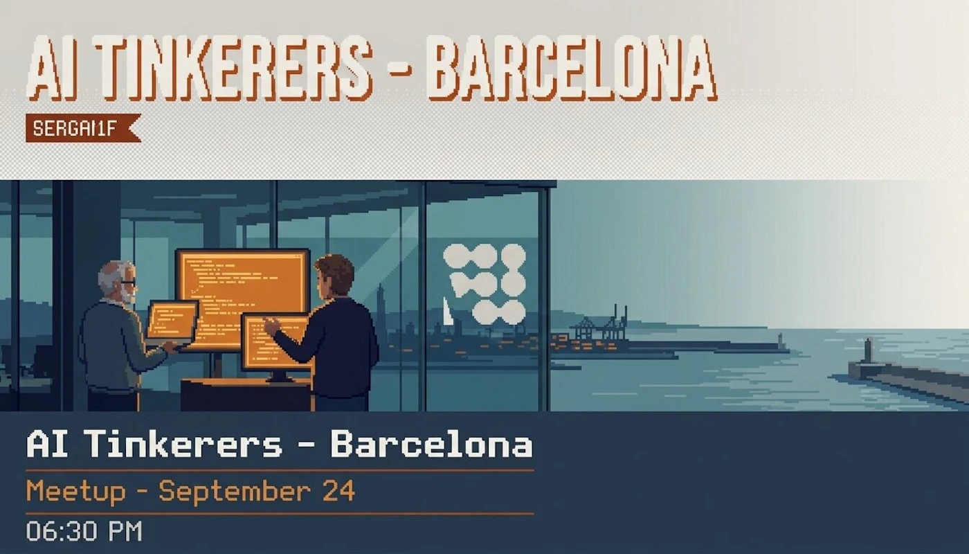 (Banner) A pixel-art style event banner for 'AI Tinkerers - Barcelona', showing two men in an office working with monitors displaying code, overlooking a harbor at dusk. Text: AI TINKERERS - BARCELONA SERGAI1F AI Tinkerers - Barcelona Meetup - September 24 06:30 PM Pixel art, retro-digital, clean layout | Colors: #1e2d3d, #d16a3c, #e8e5dd, #374c5f Note: The image is designed as a promotional event banner, featuring structured text with event details (date, time, location) alongside a themed illustration.