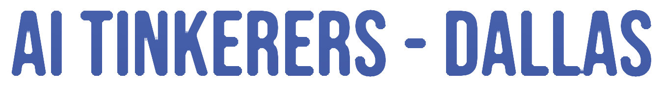 AI Tinkerers - Dallas