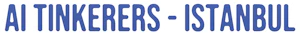 AI Events in Istanbul | AI Tinkerers Meetups 2026