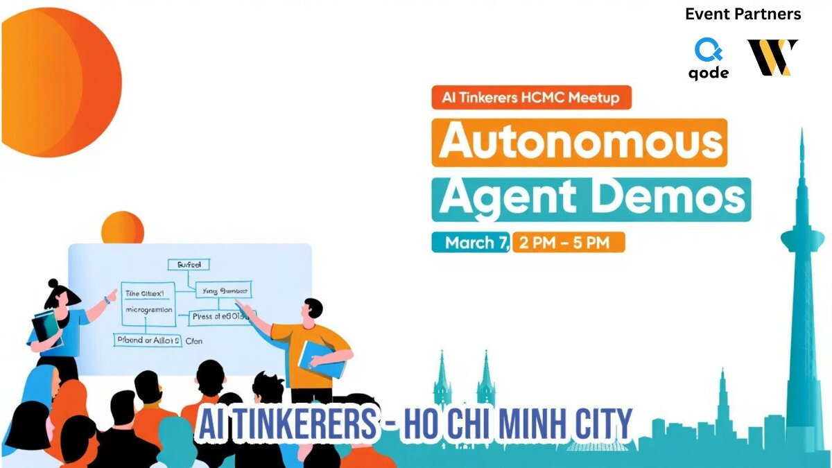 A promotional banner for the AI Tinkerers HCMC Meetup, featuring 'Autonomous Agent Demos' with an illustration of a presentation and a city skyline.. Text: Event Partners qode W AI Tinkerers HCMC Meetup Autonomous Agent Demos March 7, 2 PM - 5 PM AI TINKERERS - HO CHI MINH CITY Surfeel The Cities microgranting King Summer Press of Ed Old Friend of AI/DIS Clan