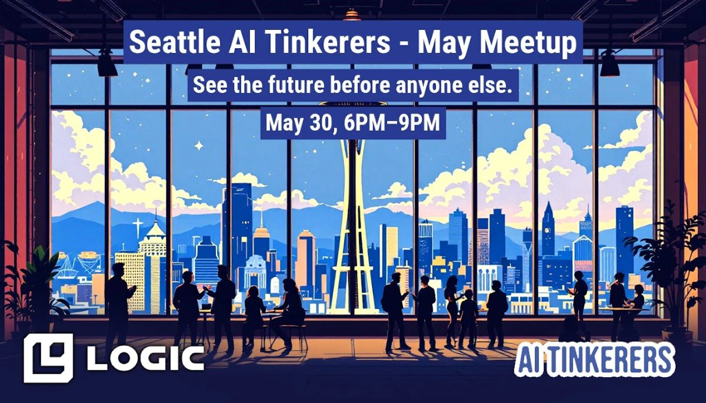 (Banner) The image is a promotional banner for a Seattle AI Tinkerers meetup, scheduled for May 30th. It features a stylized illustration of a cityscape with people, and logos for 'Logic' and 'AI Tinkerers'. Text: Seattle Al Tinkerers - May Meetup See the future before anyone else. May 30, 6PM-9PM LOGIC AI TINKERERS Modern, stylized | Colors: #00308F, #FFFFFF Note: The image is a banner due to its promotional nature, text layout, and visual design intended to advertise an event.