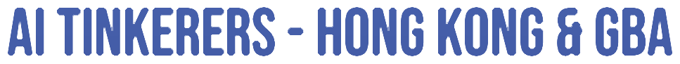 (Logo) The image displays a text-based logo or wordmark featuring the phrase 'AI TINKERERS - HONG KONG & GBA' in bold blue letters with a prominent white outline. Text: AI TINKERERS - HONG KONG & GBA Colors: #4265D4, #FFFFFF Note: The image consists solely of stylized text designed to identify a specific entity or group, making it function as a wordmark or text-based logo.