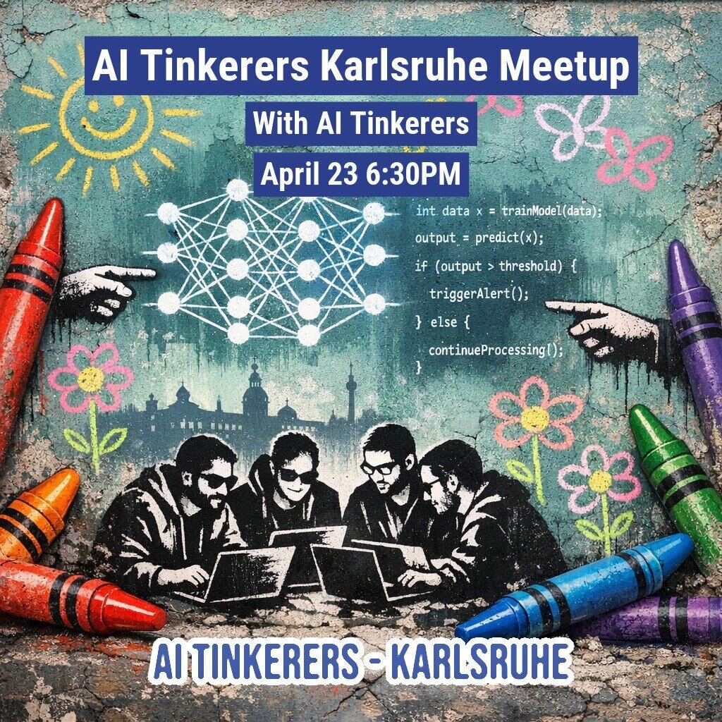 A promotional banner for the AI Tinkerers Karlsruhe Meetup, featuring a creative chalk-art style on a textured wall with people working on laptops and AI-related diagrams.. Text: AI Tinkerers Karlsruhe Meetup
With AI Tinkerers
April 23 6:30PM
int data x = trainModel(data);
output = predict(x);
if (output > threshold) {
triggerAlert();
} else {
continueProcessing();
}
AI TINKERERS - KARLSRUHE