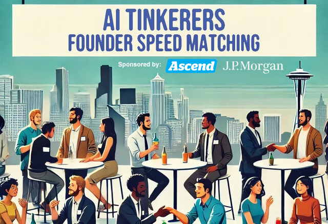 An illustration of people networking at an event called AI Tinkers Founder Speed Matching, sponsored by Ascend and J.P. Morgan, with a city skyline in the background.. Text: AI TINKERERS
FOUNDER SPEED MATCHING
Sponsored by: Ascend J.P.Morgan