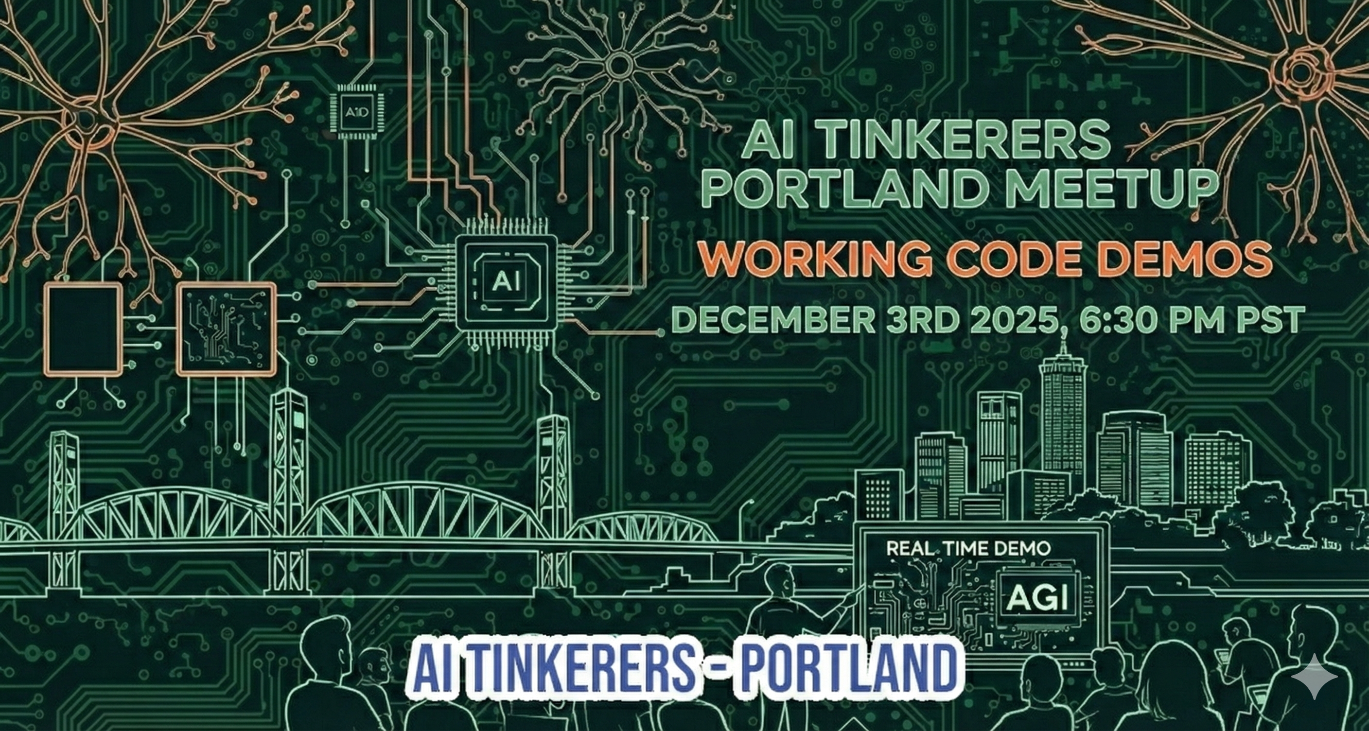 A promotional banner for the AI Tinkerers Portland Meetup, featuring event details against a dark, circuit-board-themed background with line-art illustrations of the Portland skyline, neural networks, and integrated circuits.. Text: AI TINKERERS PORTLAND MEETUP WORKING CODE DEMOS DECEMBER 3RD 2025, 6:30 PM PST AI TINKERERS - PORTLAND AI A10 REAL TIME DEMO AGI