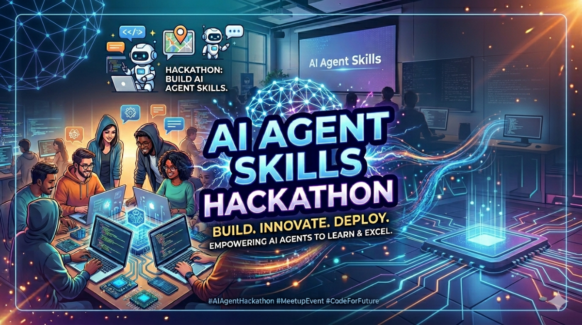 (Banner) A vibrant digital illustration promoting an 'AI Agent Skills Hackathon,' featuring a group of diverse people coding on laptops in a futuristic, neon-lit workspace. Text: HACKATHON: BUILD AI AGENT SKILLS. AI Agent Skills AI AGENT SKILLS HACKATHON BUILD. INNOVATE. DEPLOY. EMPOWERING AI AGENTS TO LEARN & EXCEL. #AIAgentHackathon #MeetupEvent #CodeForFuture Modern, futuristic, and vibrant with high-contrast neon lighting. | Colors: #0a0e29, #00d4ff, #ff8c00, #ffffff Note: The image is a promotional graphic designed for an event, featuring prominent headlines, taglines, and hashtags typical of a digital banner.
