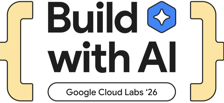 A promotional graphic featuring the bold, black text "Build with AI" framed by large, pale yellow stylized curly braces, with a smaller caption reading "Google Cloud Labs '26" below.. Text: Build with AI Google Cloud Labs '26