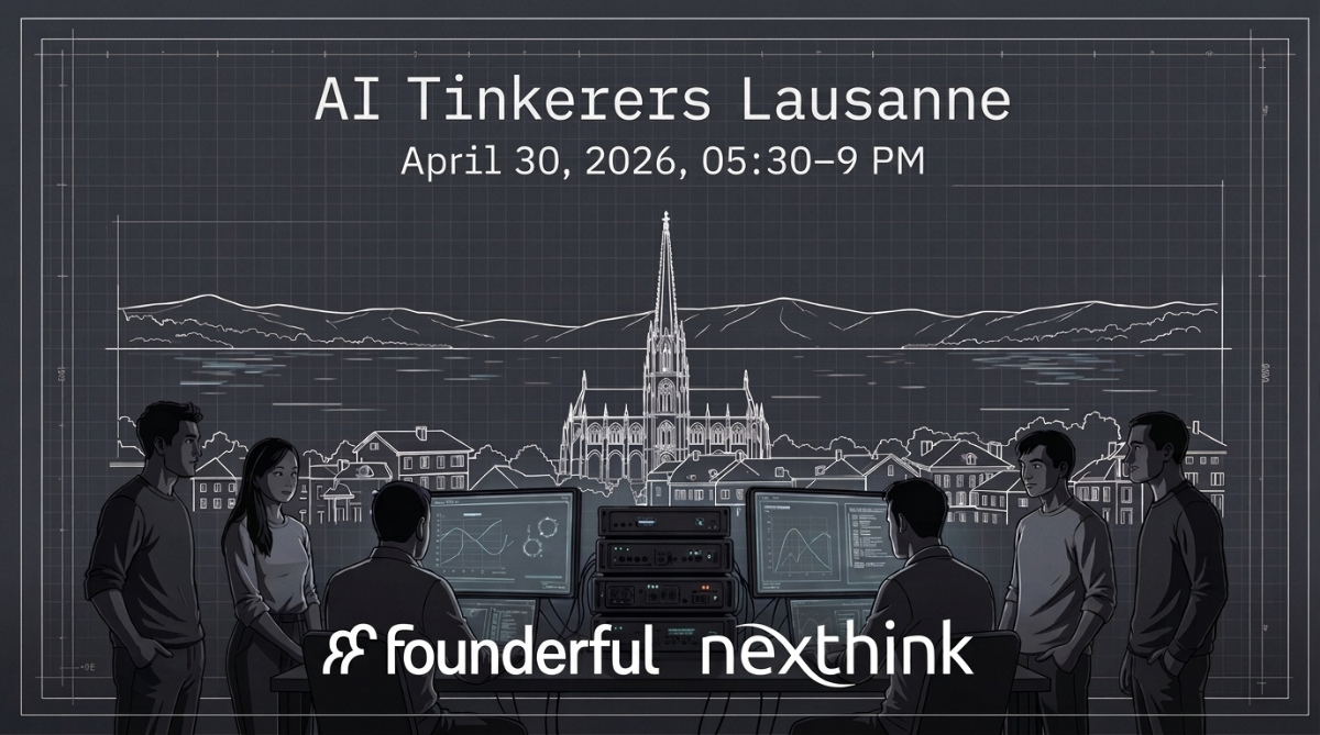 A promotional event banner for 'AI Tinkerers Lausanne' featuring a technical blueprint-style illustration of people working with computers against a Lausanne cityscape backdrop.. Text: AI Tinkerers Lausanne
April 30, 2026, 05:30–9 PM
founderful nexthink