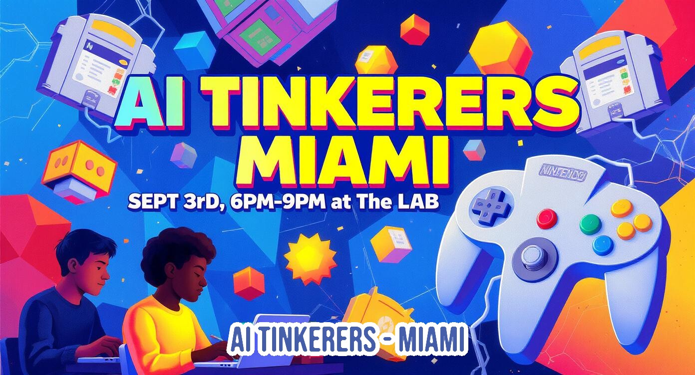 A vibrant digital banner advertising an event called 'AI TINKERERS MIAMI', featuring illustrations of retro gaming consoles, abstract geometric shapes, and two individuals working on laptops, all set against a blue, tech-themed background.. Text: AI TINKERERS
MIAMI
SEPT 3rD, 6PM-9PM at The LAB
NINTENDO
AI TINKERERS - MIAMI