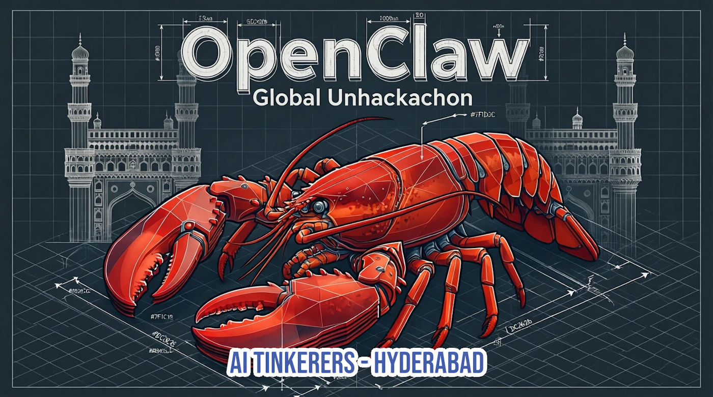 (Banner) A promotional banner for the 'OpenClaw Global Unhackachon' event in Hyderabad, featuring a detailed red lobster illustration over a technical blueprint background that includes the Charminar monument. Text: OpenClaw Global Unhackachon AI TINKERERS - HYDERABAD 1000mm 50mm Σ #1F1D0C #7F1C18 #BDC2E #BD2C2B #DC262B 13mm 60mm 20mm Modern technical aesthetic combining 3D-style illustration with architectural drafting elements. | Colors: #28333b, #d0362c, #ffffff, #7c8c9a Note: The image is a promotional graphic for an event, featuring clear headlines, sub-headlines, and branding information typical of a digital banner.