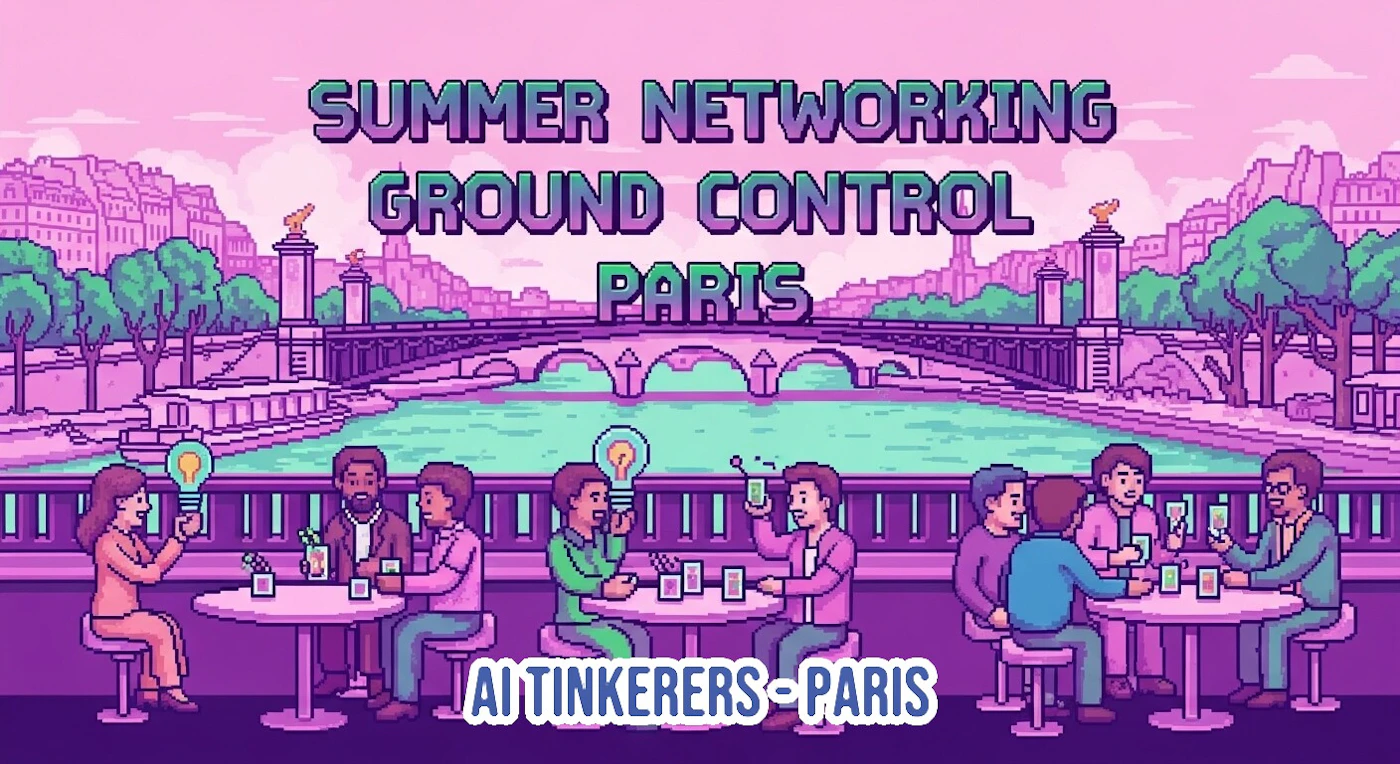(Banner) A pixel art illustration depicting a summer networking event in Paris, featuring people gathered at tables by a river with a bridge and cityscape in the background. Prominent text advertises the event. Text: SUMMER NETWORKING GROUND CONTROL PARIS AI TINKERERS-PARIS Pixel art, retro, vibrant, cartoonish. | Colors: #E0BBE4, #957DAD, #8FD8D2, #B6F2D8 Note: The image is a graphic design with prominent text serving to announce and promote an event, fitting the definition and purpose of a banner. The illustrative style supports the overall banner design.
