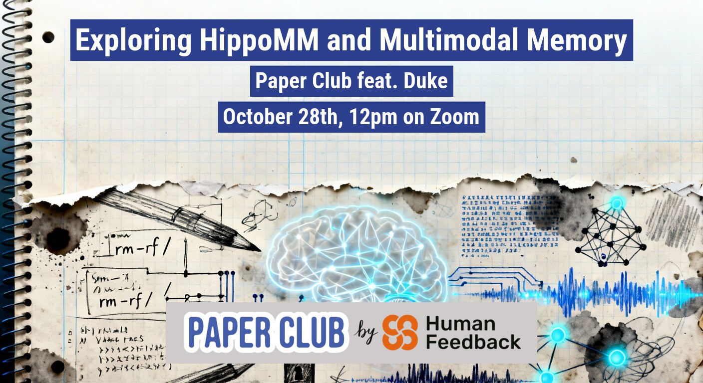 A promotional banner for a 'Paper Club' event discussing 'HippoMM and Multimodal Memory,' featuring a background designed to look like a spiral-bound notebook with scientific sketches, technical diagrams, and a glowing blue wireframe brain illustration.. Text: Exploring HippoMM and Multimodal Memory Paper Club feat. Duke October 28th, 12pm on Zoom PAPER CLUB by Human Feedback