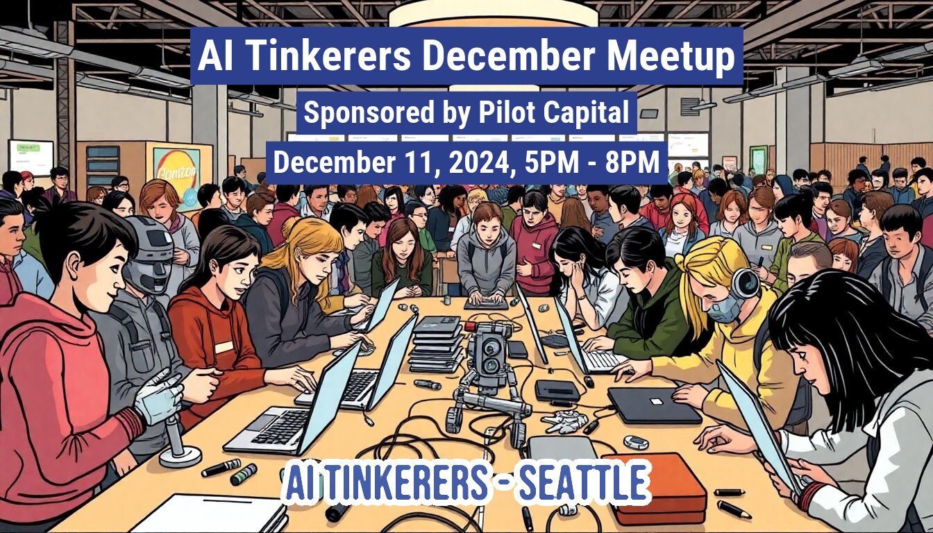 AI Tinkerers Meetup